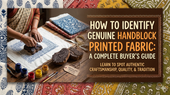 How to Identify Genuine Handblock Printed Fabric: A Complete Buyer's Guide