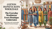 Cotton Dupatta Suits Wholesale: The Everyday Workhorse Every Boutique Underrates