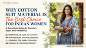 Why Cotton Suit Material is the Best Choice for Indian Women: A Complete Guide