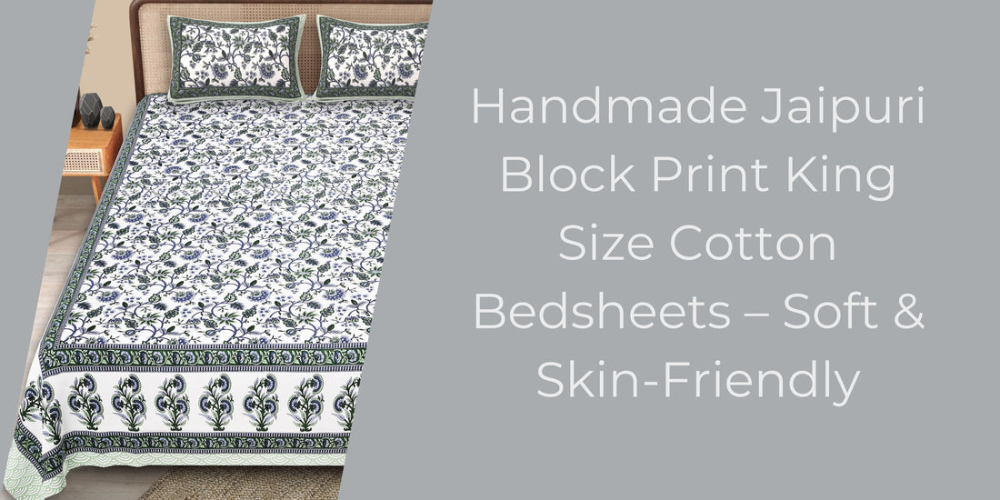 How to Choose Handmade Jaipuri Block Print Cotton Bedsheets