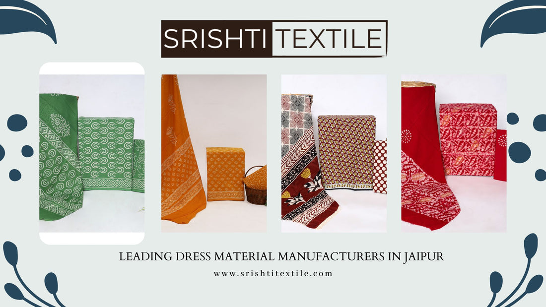 Leading Dress Material Manufacturers in Jaipur