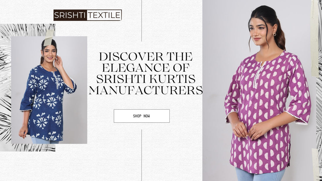 Discover the Elegance of Srishti Kurtis Manufacturers