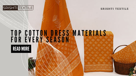 Top Cotton Dress Materials for Every Season