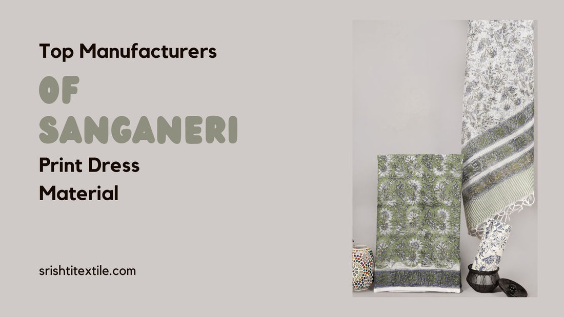 Top Manufacturers of Sanganeri Print Dress Material