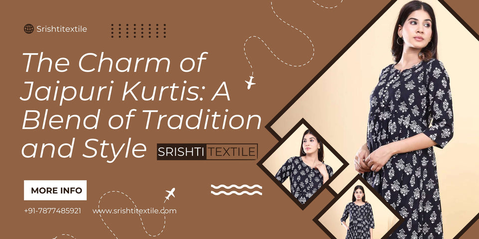 The Charm of Jaipuri Kurtis: A Blend of Tradition and Style