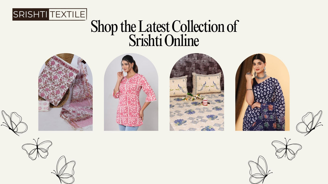 Shop the Latest Collection of Srishti Online