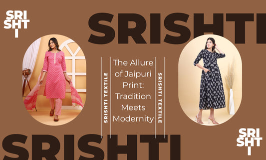 The Allure of Jaipuri Print: Tradition Meets Modernity