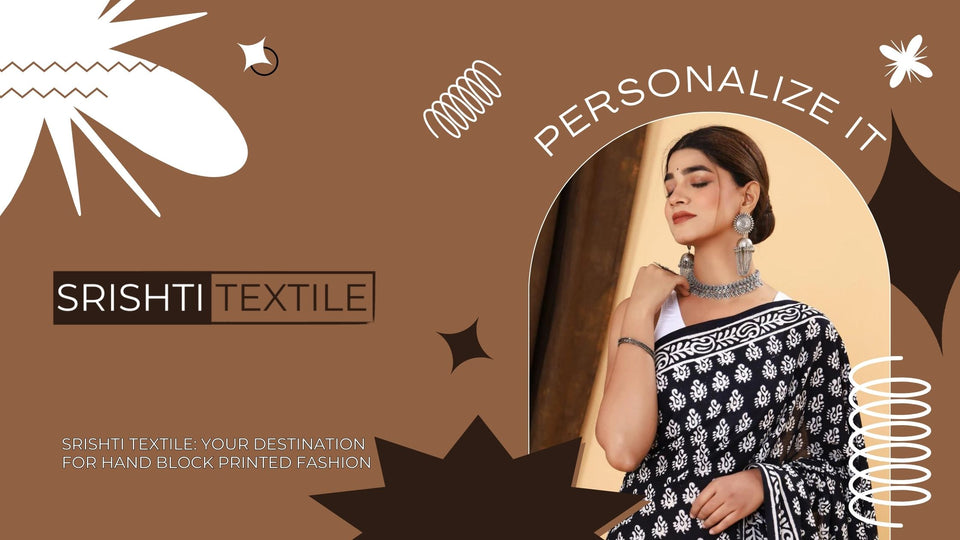 Srishti Textile: Your Destination for Hand Block Printed Fashion