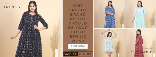 Why Srishti Brand Kurtis Should Be Your Go-To Ethnic Wear