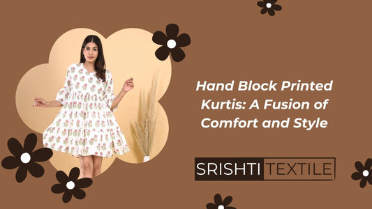 Hand Block Printed Kurtis: A Fusion of Comfort and Style - Srishti Textile
