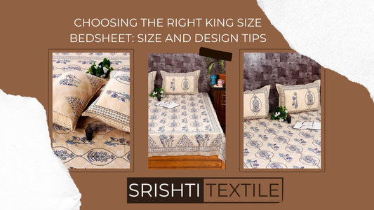 Choosing the Right King Size Bedsheet: Size and Design Tips