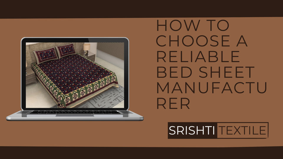 How to Choose a Reliable Bed Sheet Manufacturer